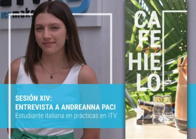 Sesión XIX: Entrevista a Andreanna Paci, estudiante italiana en prácticas